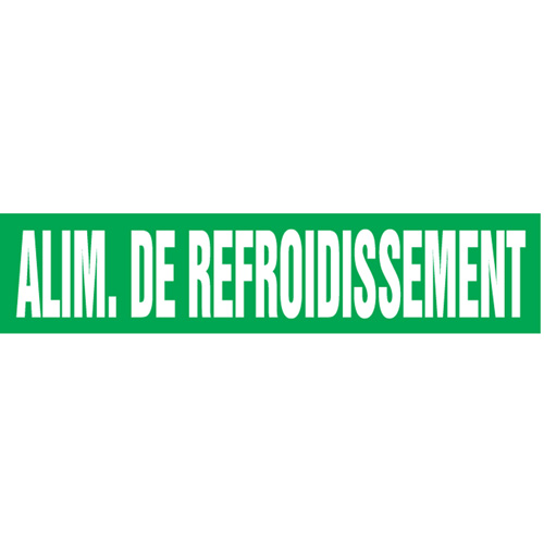 Marqueurs de tuyau "Alim. de Refroidissement", Autocollant, 2-1/2" h x 12" la, Blanc/vert Cam Industrial