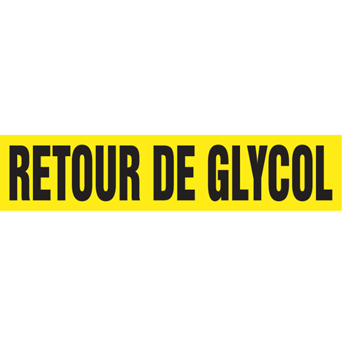 Marqueurs de tuyau "Retour de Glycol", Autocollant, 2-1/2" h x 12" la, Noir sur jaune Cam Industrial