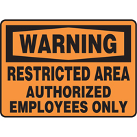 "Restricted Area" Sign, 7" x 10", Vinyl, English Cam Industrial